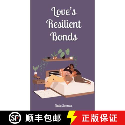 【3-4周达】精装 Love's Resilient Bonds [9789916871416]