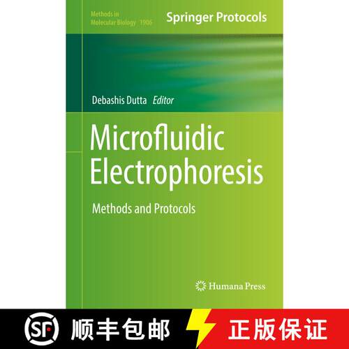 【3-4周达】精装 Microfluidic Electrophoresis : Methods and Protocols [9781493989638]