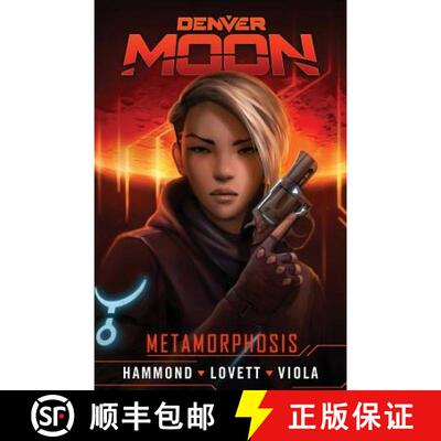 【3-4周达】Denver Moon: Metamorphosis (Graphic Novel Prequel) [9780999773659]
