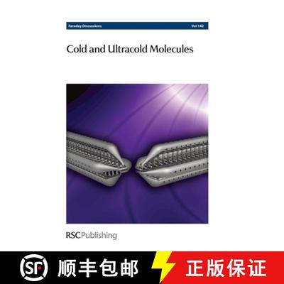 【3-4周达】Cold and Ultracold Molecules : Faraday Discussions No 142 [9781847558374]