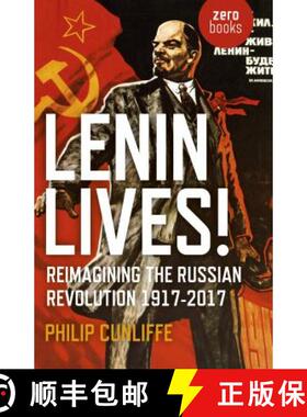【3-4周达】Lenin Lives! - Reimagining the Russian Revolution 1917-2017: Reimagining the Russian Revol... [9781785356971]