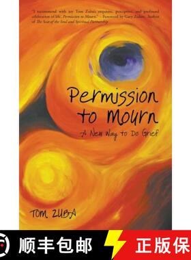 预订 Permission to Mourn: A New Way to Do Grief [9781600475658]