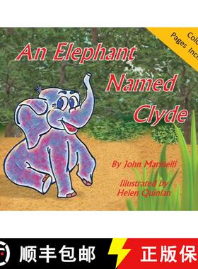【3-4周达】An Elephant Named Clyde: A Children's Story Poem [9781087938585]