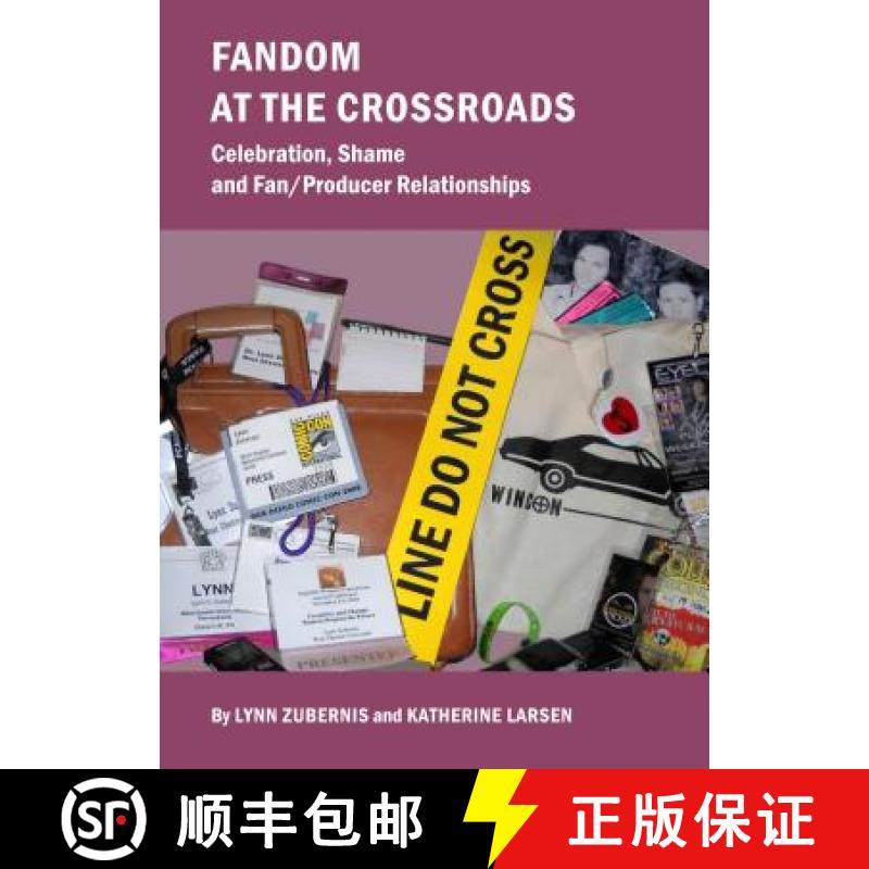 预订 Fandom at the Crossroads: Celebration, Shame and Fan/Producer Relationships [9781443835305]