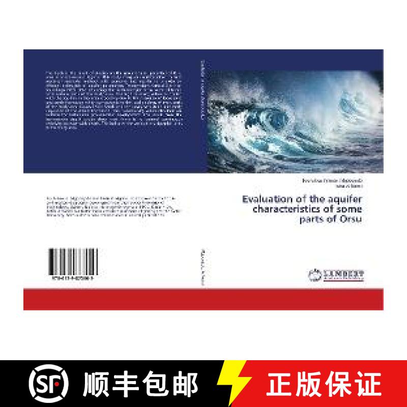 预订 Evaluation of the aquifer characteristics of some parts of Orsu [9786139873609]