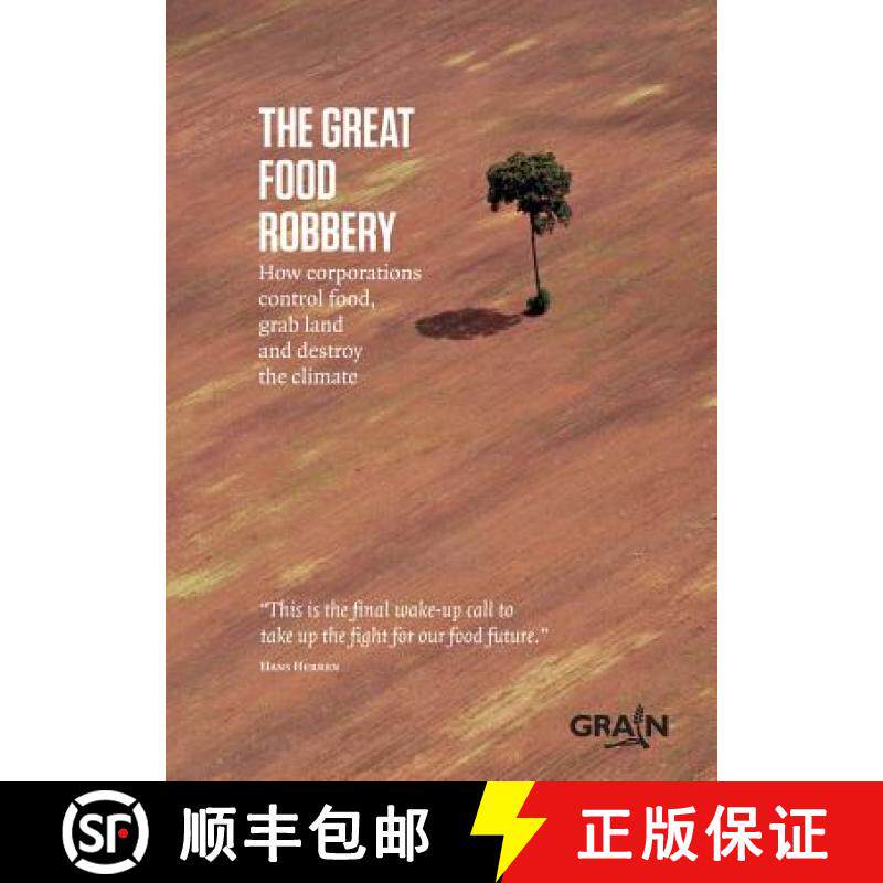 【3-4周达】The Great Food Robbery: How Corporations Control Food, Grab Land and Destroy the Climate [9780857491138]