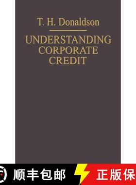 【3-4周达】Understanding Corporate Credit : The Lending Banker's Viewpoint [9781349173273]