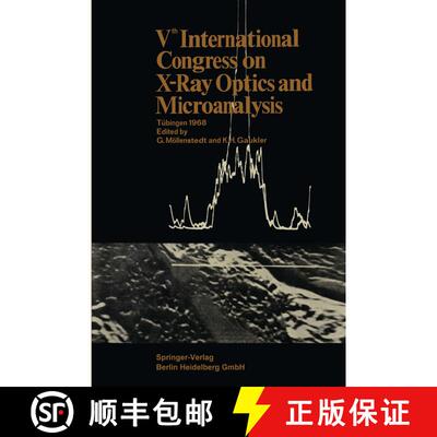 【3-4周达】Vth International Congress on X-Ray Optics and Microanalysis / V. Internationaler Kongreß... [9783662228456]