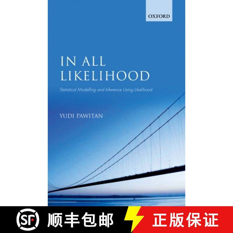 【3-4周达】In All Likelihood: Statistical Modelling and Inference Using Likelihood [9780199671229]