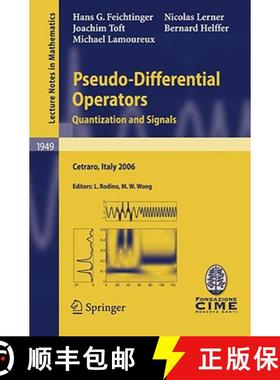 【3-4周达】Pseudo-Differential Operators : Quantization and Signals [9783540682660]