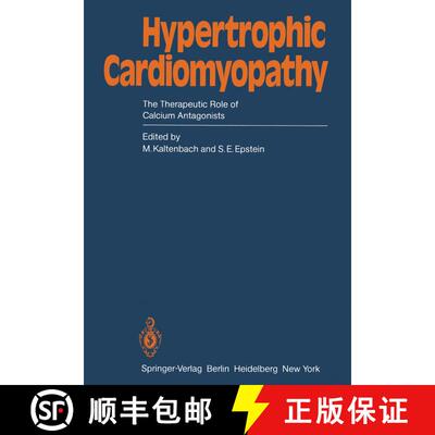 【3-4周达】Hypertrophic Cardiomyopathy : The Therapeutic Role of Calcium Antagonists [9783642682841]