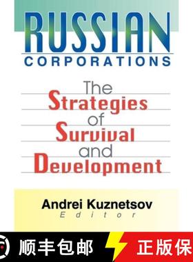 【3-4周达】Russian Corporations: The Strategies of Survival and Development: The Strategies of Surviv... [9780789014177]