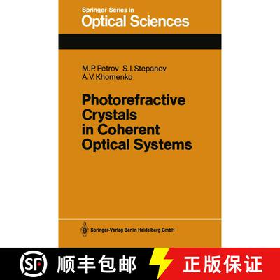 【3-4周达】Photorefractive Crystals in Coherent Optical Systems [9783662138052]