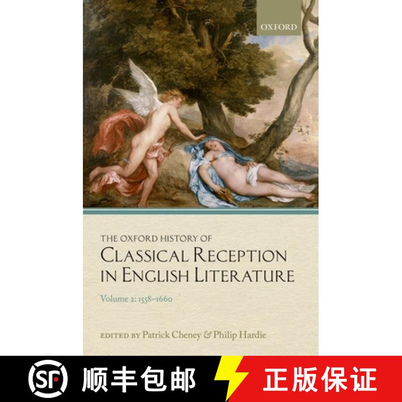 【3-4周达】The Oxford History of Classical Reception in English Literature, Volume 2: 1558-1660 [9780199547555]
