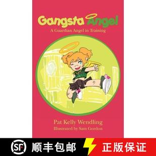 【3-4周达】Gangsta Angel: A Guardian Angel in Training [9780615505077]