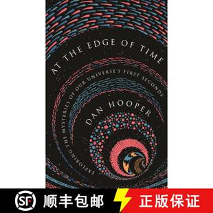 Universe Time Exploring 精装 the 9780691183565 First Seconds 时光之刃 Edge Our Mysteries 4周达