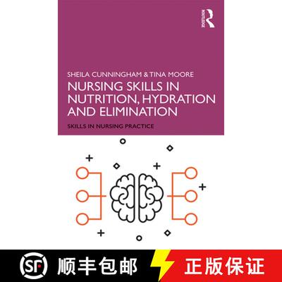 【3-4周达】Nursing Skills in Nutrition, Hydration and Elimination [9781138479456]