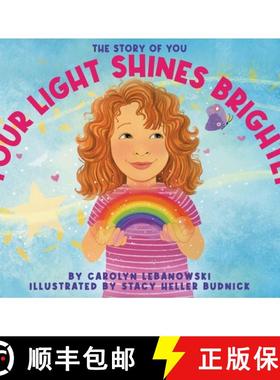 【3-4周达】Your Light Shines Brightly: The Story of You [9781647048846]