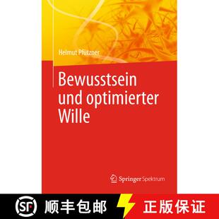 【3-4周达】Bewusstsein und optimierter Wille [9783642540554]