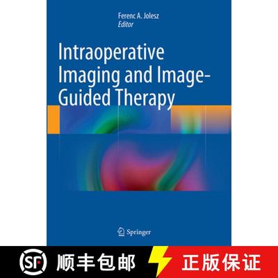 【3-4周达】Intraoperative Imaging and Image-Guided Therapy [9781493950942]