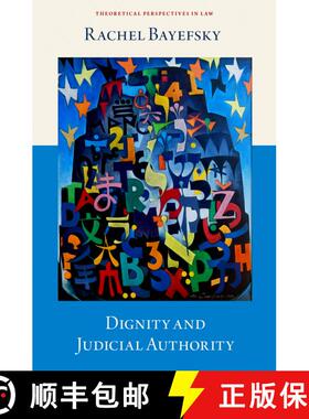 【3-4周达】Dignity and Judicial Authority [9780197750322]