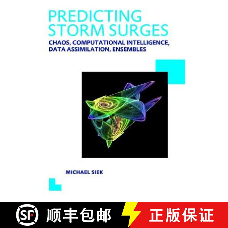 【4周达】Predicting Storm Surges: Chaos, Computational Intelligence, Data Assimilation and Ensembles:... [9781138475236]
