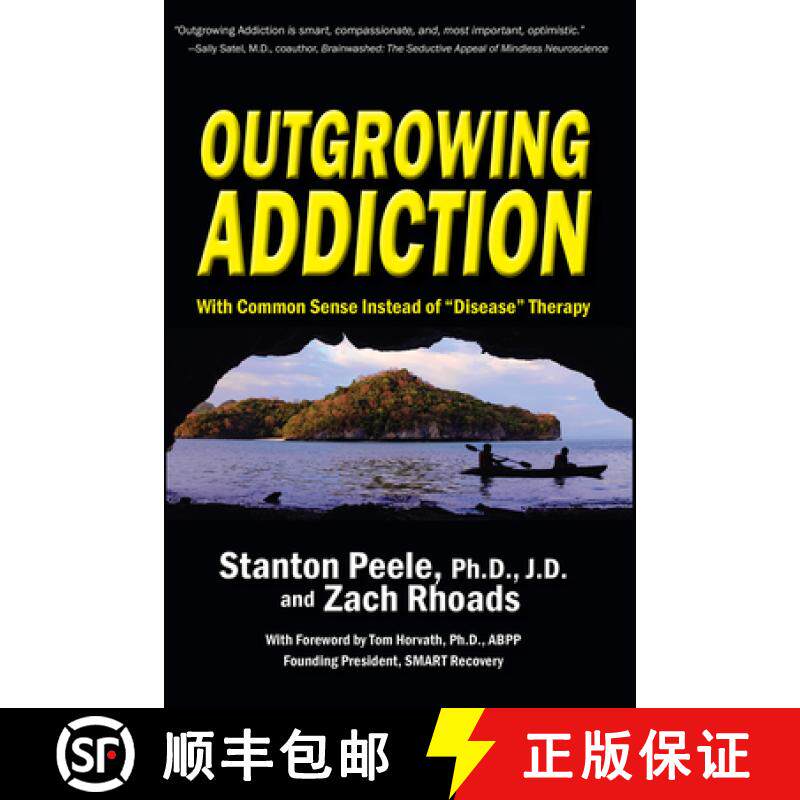 【3-4周达】Outgrowing Addiction: With Common Sense Instead of Disease Therapy [9780942679465]