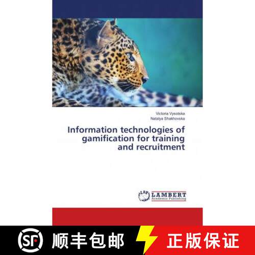 预订 Information technologies of gamification for training and recruitment [9786138388838]