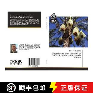 预订 Effect of some plant hormones on the improvement of fruit qualities of dates [9783330972209]