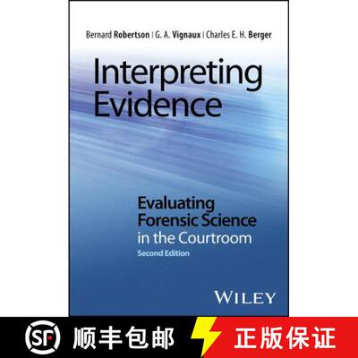 【3-4周达】Interpreting Evidence - Evaluating Forensic Science In The Courtroom 2E [Wiley化学化工] [9781118492482]