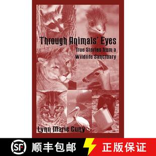 Sanctuary Eyes from Stories Animals True 9781574411300 预订 Wildlife Through