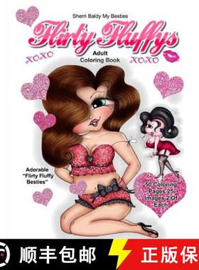【3-4周达】Sherri Baldy My Besties Flirty Fluffys Coloring Book for Adults [9781945731723]