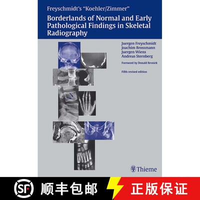 【3-4周达】Freyschmidt's Koehler/Zimmer Borderlands of Normal and Early Pathological Findings in Skel... [9783137841050]