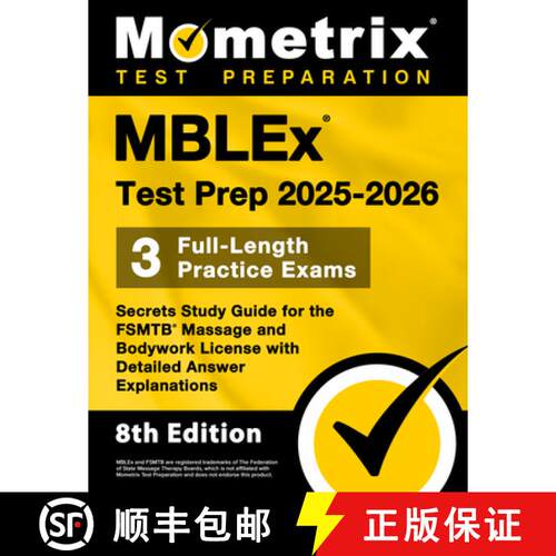 【3-4周达】Mblex Test Prep 2025-2026 - 3 Full-Length Practice Exams, Secrets Study Guide for the Fsmt... [9781516727735]