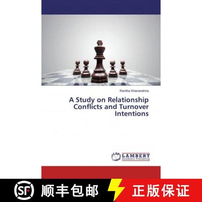 预订 A Study on Relationship Conflicts and Turnover Intentions [9786139996759]