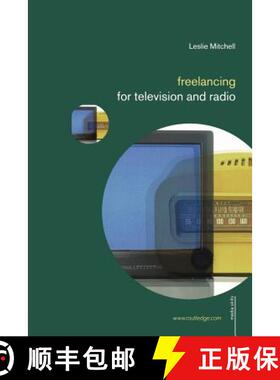 【3-4周达】Freelancing for Television and Radio [9780415341028]