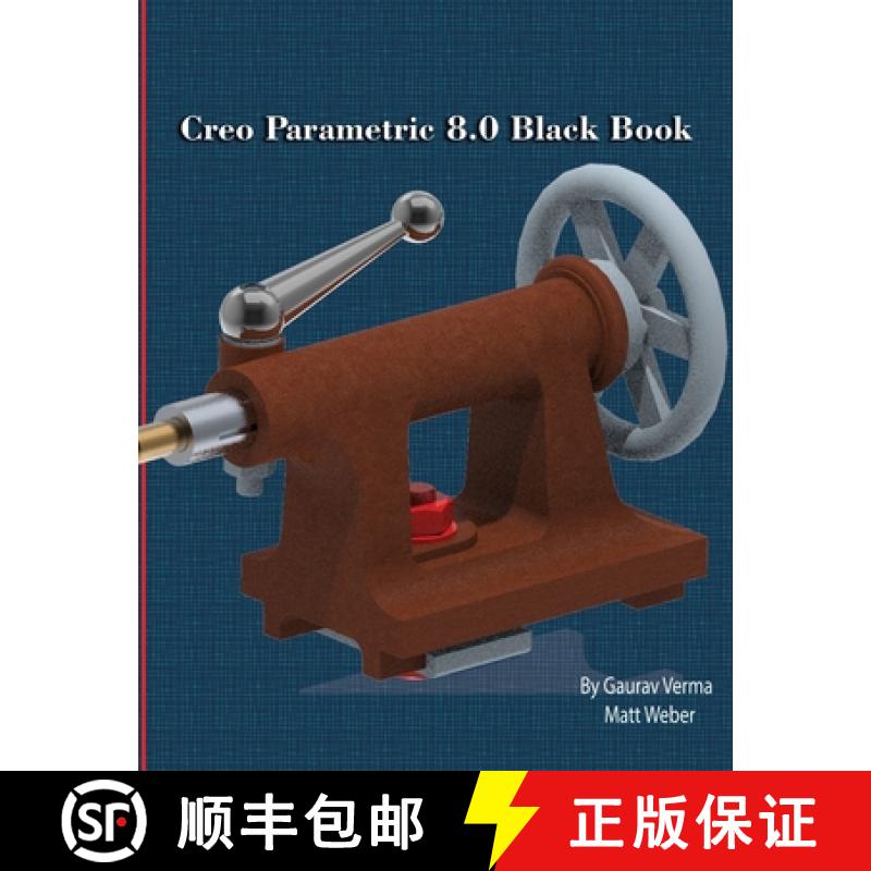 【2-3周达】Creo Parametric 8.0 Black Book [9781774590393]
