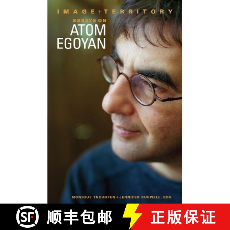 【3-4周达】Image and Territory: Essays on Atom Egoyan [9780889204874]