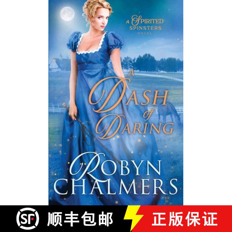 【3-4周达】A Dash of Daring : A Spirited Spinsters Sweet Regency Romance Novel [9780645121865]