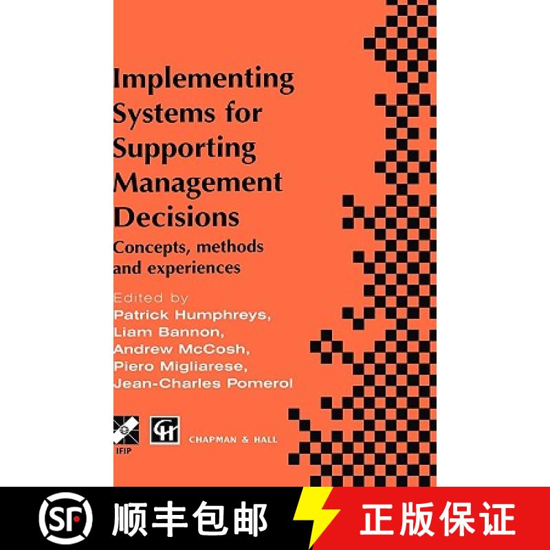 【3-4周达】Implementing Systems for Supporting Management Decisions : Concepts, methods and experiences [9780412755408]