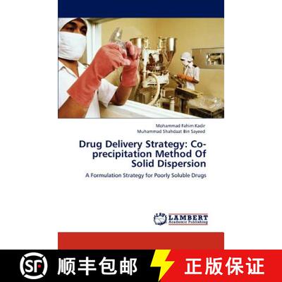 预订 Drug Delivery Strategy: Co-precipitation Method Of Solid Dispersion [9783848498642]