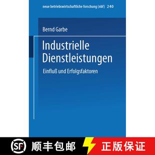 【3-4周达】Industrielle Dienstleistungen : Einfluß und Erfolgsfaktoren [9783409123037]