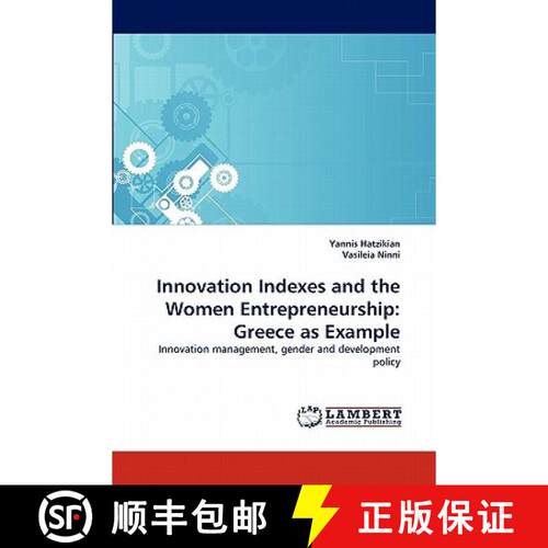 【3-4周达】Innovation Indexes and the Women Entrepreneurship: Greece as Example [9783843386852]