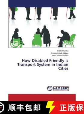 预订 How Disabled Friendly Is Transport System in Indian Cities [9783659506109]