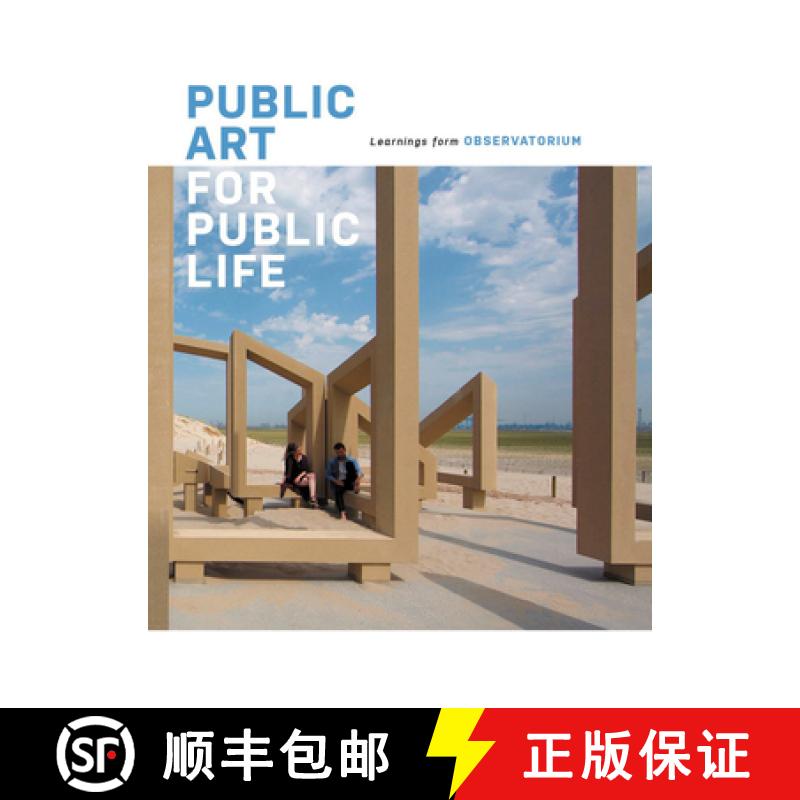 【3-4周达】Public Art for Public Life: Learnings from Observatorium [9789462086685]