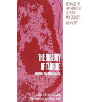 【4周达】The Biology of Taurine : Methods and Mechanisms [9781489904072]