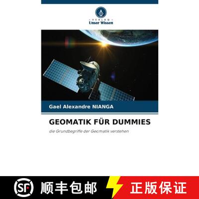 预订 GEOMATIK FÜR DUMMIES: die Grundbegriffe der Geomatik verstehen (Aufl.) [9786630008524]