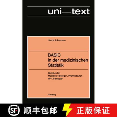【3-4周达】BASIC in der medizinischen Statistik : Skriptum für Mediziner, Biologen, Pharmazeuten ab ... [9783528033248]