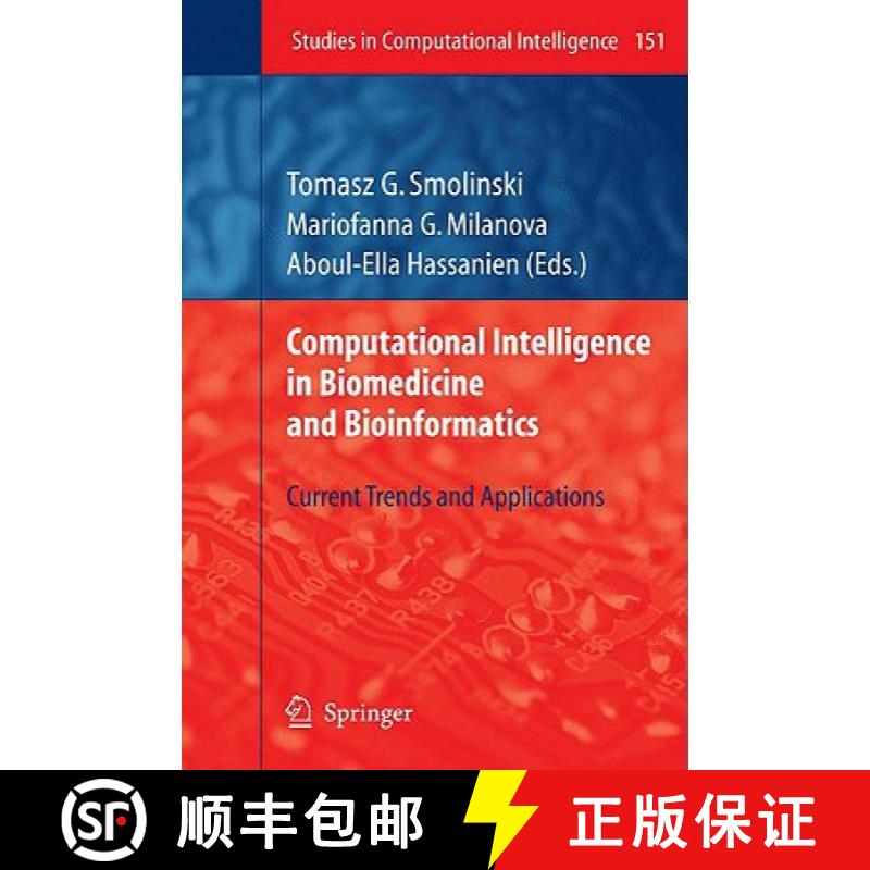 【3-4周达】Computational Intelligence in Biomedicine and Bioinformatics : Current Trends and Applicat... [9783540707769]