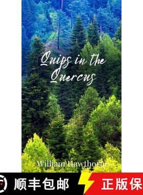 预订 Quips in the Quercus [9781805674306]